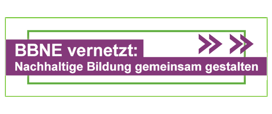 Vernetzungsveranstaltung zu Beruflicher Bildung für Nachhaltige Entwicklung